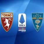 Dự đoán Torino vs Lecce, 01h45 ngày 17/9