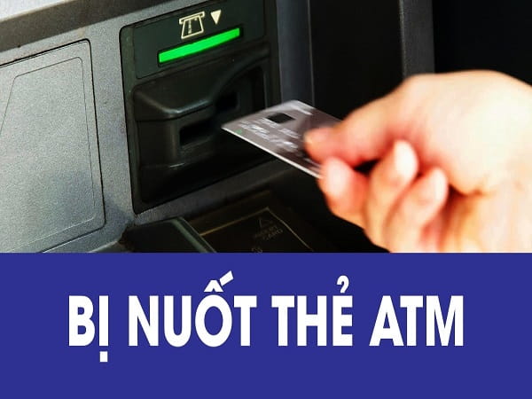 Bị nuốt thẻ atm phải làm sao? Nguyên nhân, cách xử lý