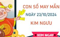 Con số may mắn cung Kim Ngưu 23/10/2024 lộc lá tràn nhà